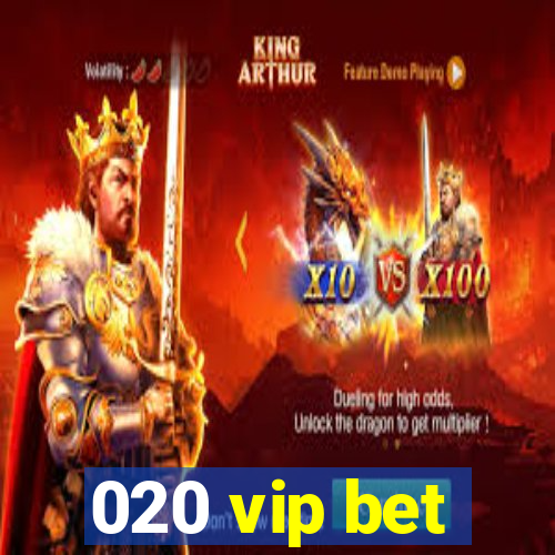 020 vip bet